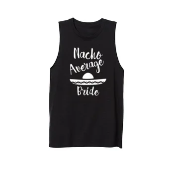 

Womens Nacho Average Bride Workout Fitness Casual Tank Vest Sleveless Tops Shirts