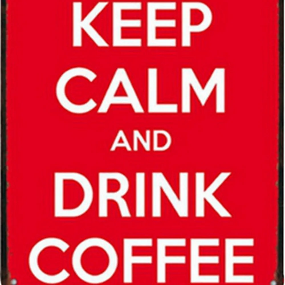 С надписью «KEEP CALM AND пить кофе с металлическим декором кафе знаки Винтаж оловянные дощечки красный неон пластина для праздников, кухня 20x30 см