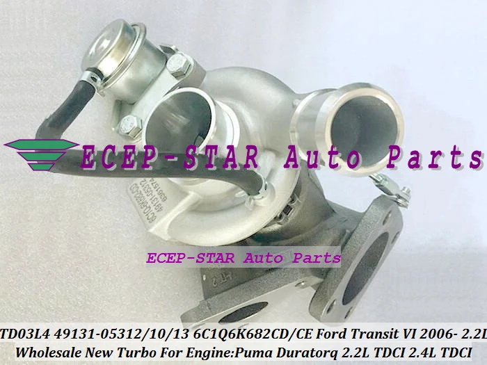 TD03 49131-05313 49131-05312 49131-05310 6C1Q6K682CD 6C1Q6K682CE Turbo Turbocharger For Ford Transit VI 2006-Puma Duratorq 2.2 TDCI 2.4TDCI  (3)