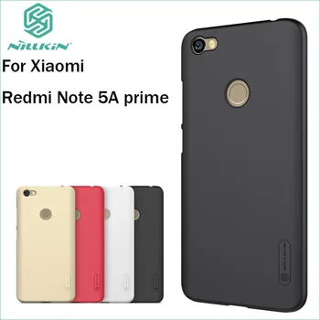 

For Xiaomi redmi note 5A prime Case Nillkin Case For Redmi Note 5A Pro Hight Quality Super Frosted Shield