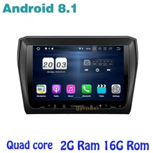 for kia suzuki swift 2017 2018 Android 8.1 Quad core Car Stereo radio gps with 2g ram wifi 4G usb bluetooth mirror link
