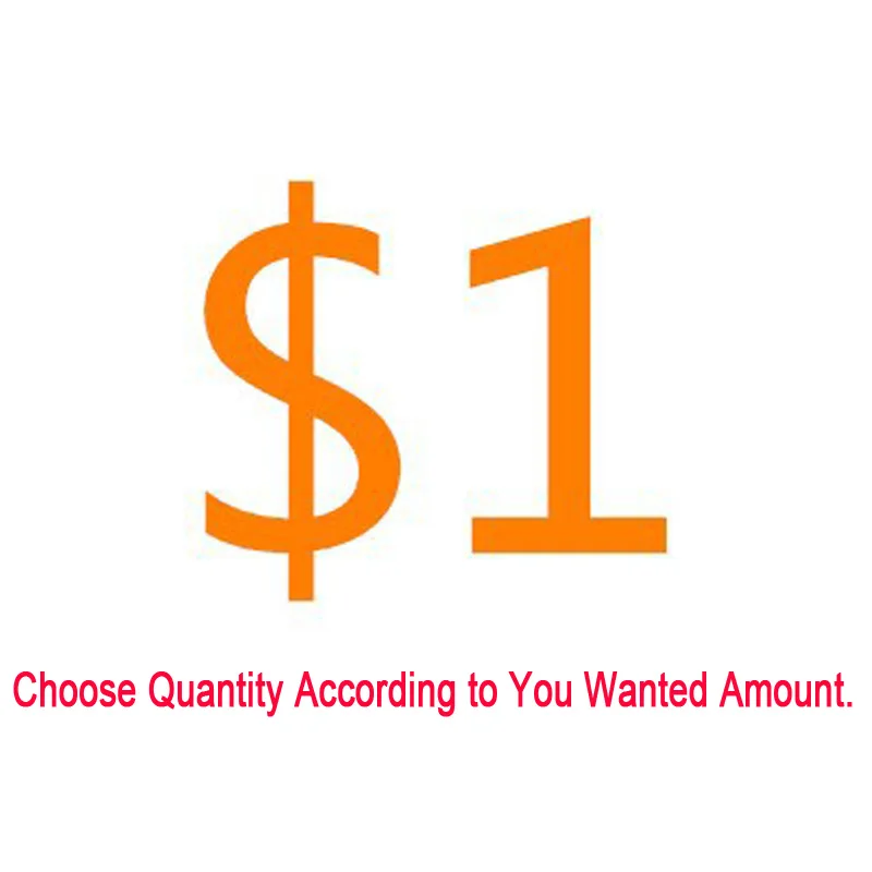

$1/pc Extra Fee ( Choose Quantity According to You Wanted Amount )