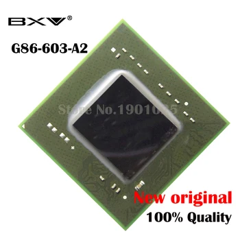 

G86-603-A2 G86 603 A2 100% original new BGA chipset