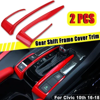 

2pcs ABS Red Interior Gear Shift Panel Frame Cover Decals Trim For Honda For Civic 10th 2016 2017 2018