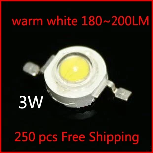 

250PCS 3W High power led Source warm white 2800-3500K 700mA DC3.00-3.8V 180-200LM Lamp beads Factory wholesale Free Shipping