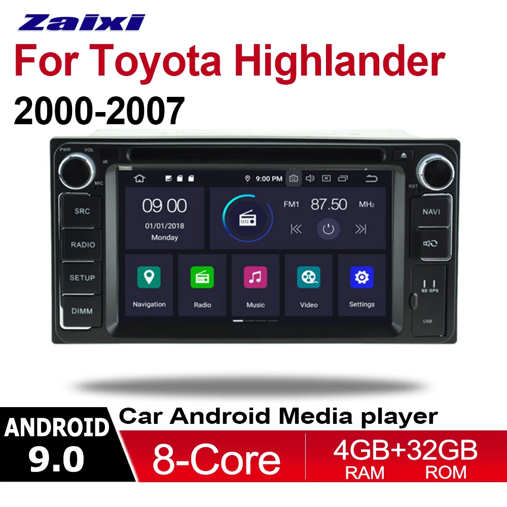 

ZaiXi 4GB android 9.0 car dvd player For Toyota Highlander 2000~2007 Multimedia GPS Navigation Map Autoradio WiFI Bluetooth