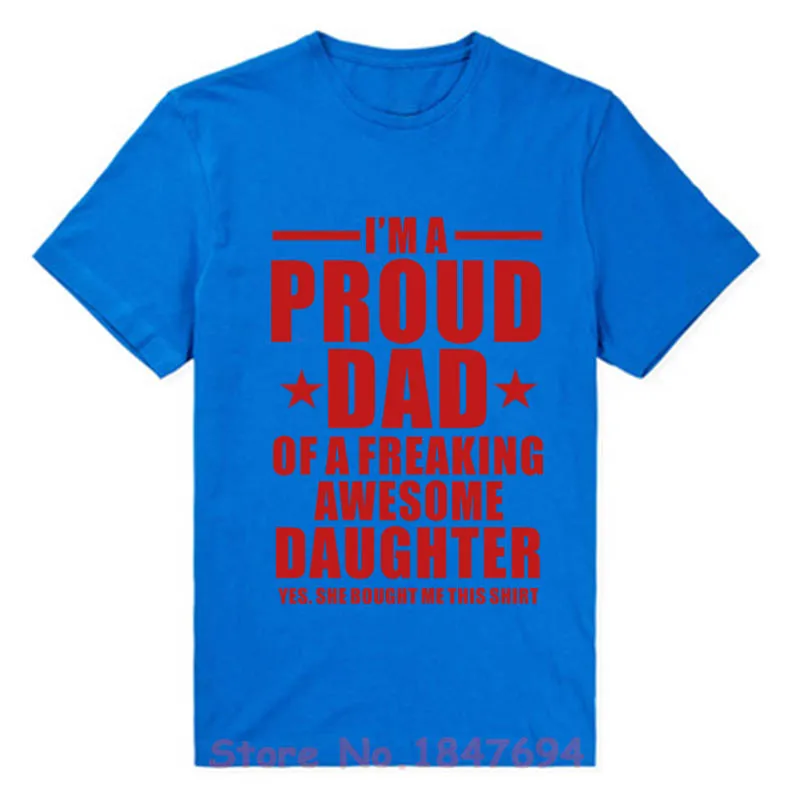 Новые летние Забавные футболки с надписью «I'm A Proud Dad Of fucky Awesome Dad» футболки в подарок для мужчин модные хлопковые футболки с короткими рукавами - Цвет: blue