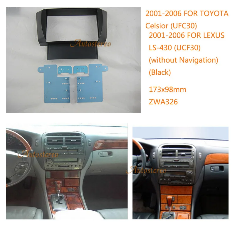

Car Radio fascia for LEXUS LS-430 (UCF-30) 2001-2006 for TOYOTA Celsior (UFC30)