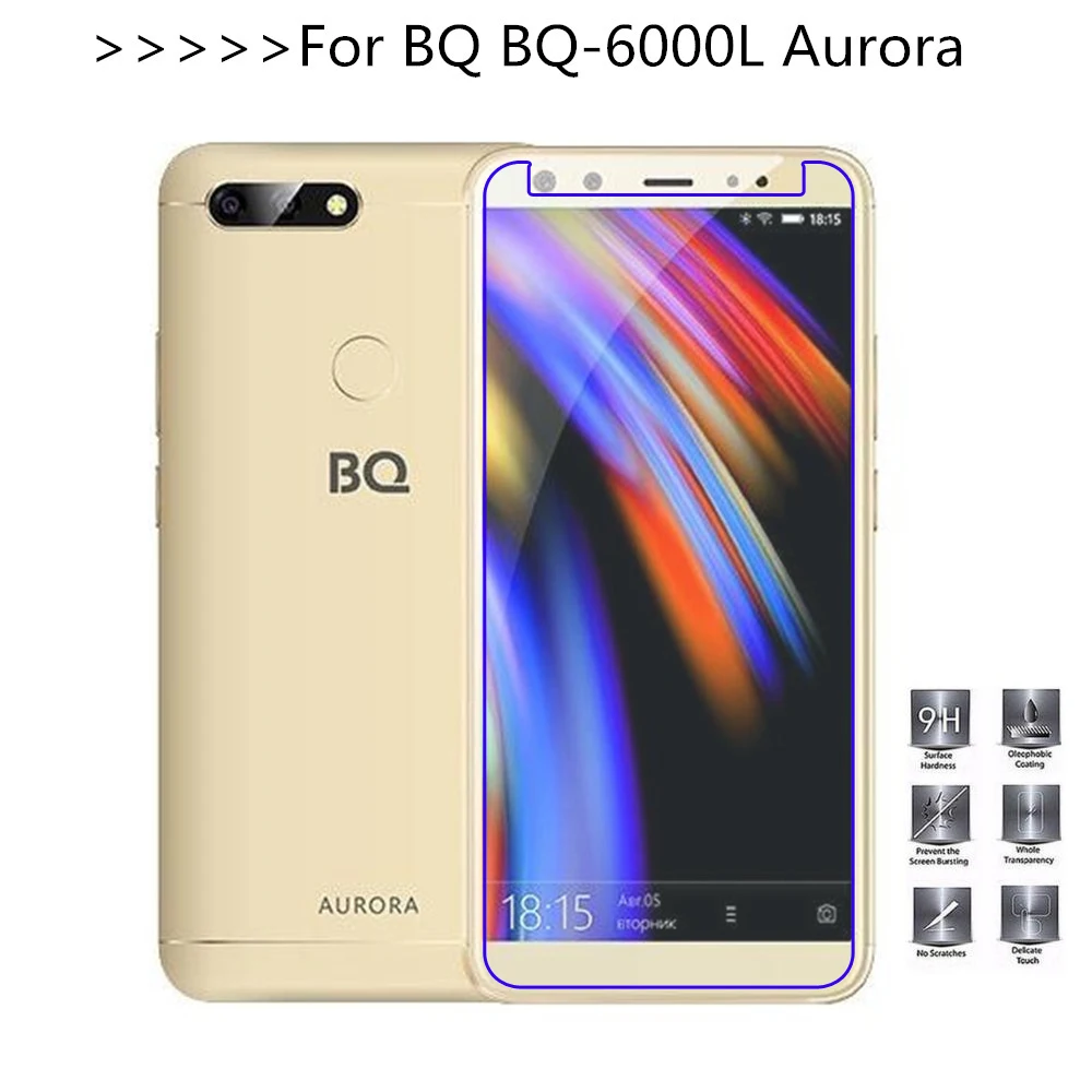 

For BQ BQ-6000L Aurora Tempered Glass 2.5D 9H Protective Film Explosion-proof LCD Screen Protector For BQ BQ-6000L Aurora