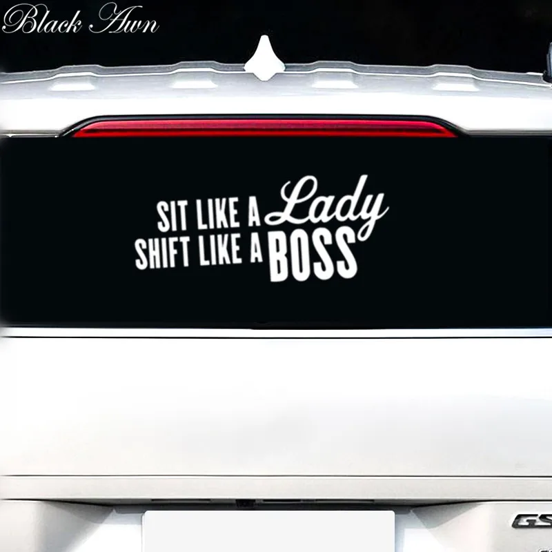 

Sit like a lady Shift like a boss - Funny Sticker Decal D136
