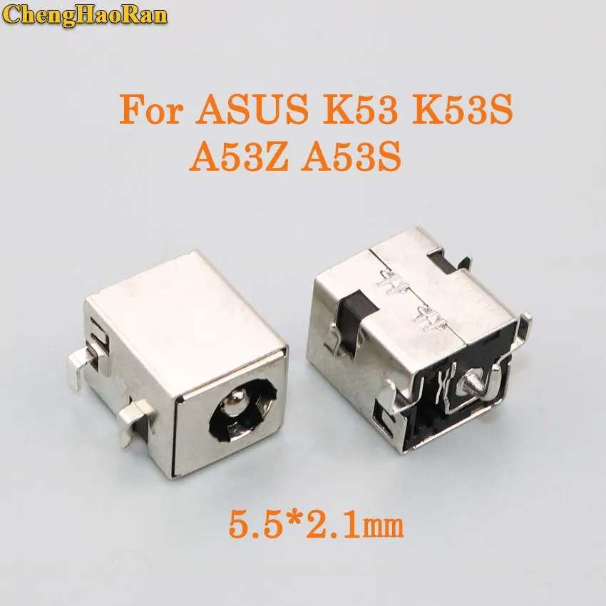

ChengHaoRan 1pcs 2.5mm AC DC Power Jack For ASUS K53 K53S U30 U52F X54 K53SV A53Z A53S A83 N75 K53SK Connector Plug Socket