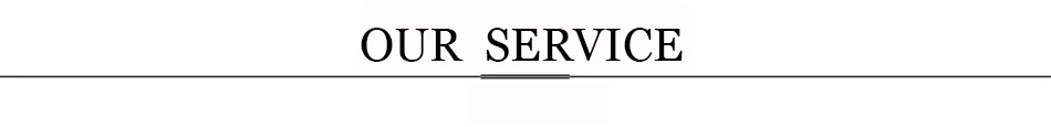 our service