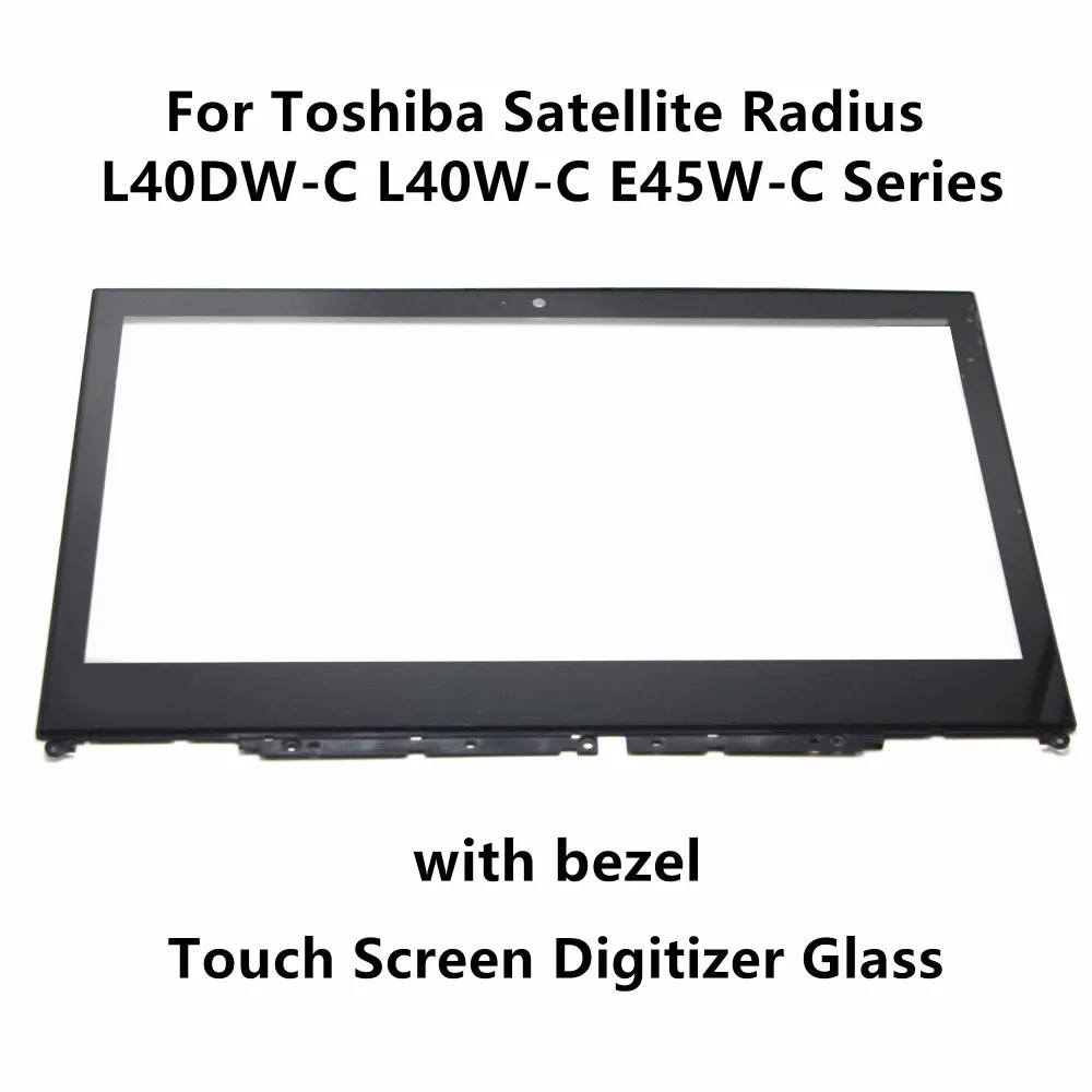 

Touch Screen Digitizer Glass for Toshiba Satellite Radius 14 L40DW-C005 L40DW-C006 L40W-C009 L40W-C1697 E45W-C4200X E45W-C4200