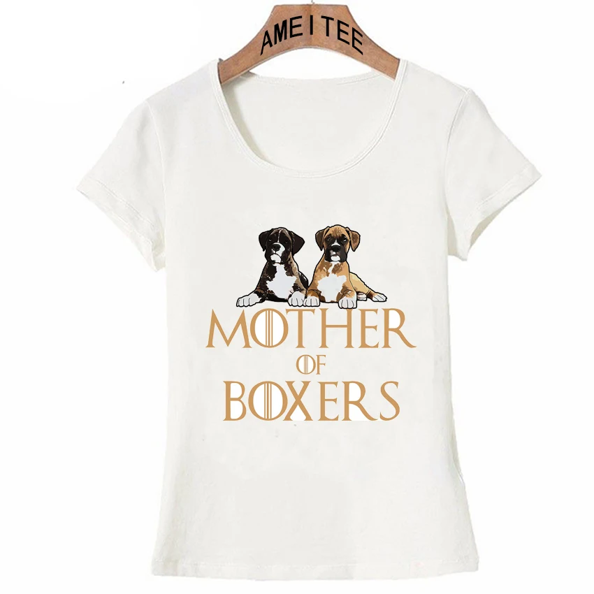 

Funny Design Mother Of Boxers Dog T-Shirt New Summer Women t-shirt Lovely Dog Print Tops Tee Cute girl Camisetas Short Sleeve