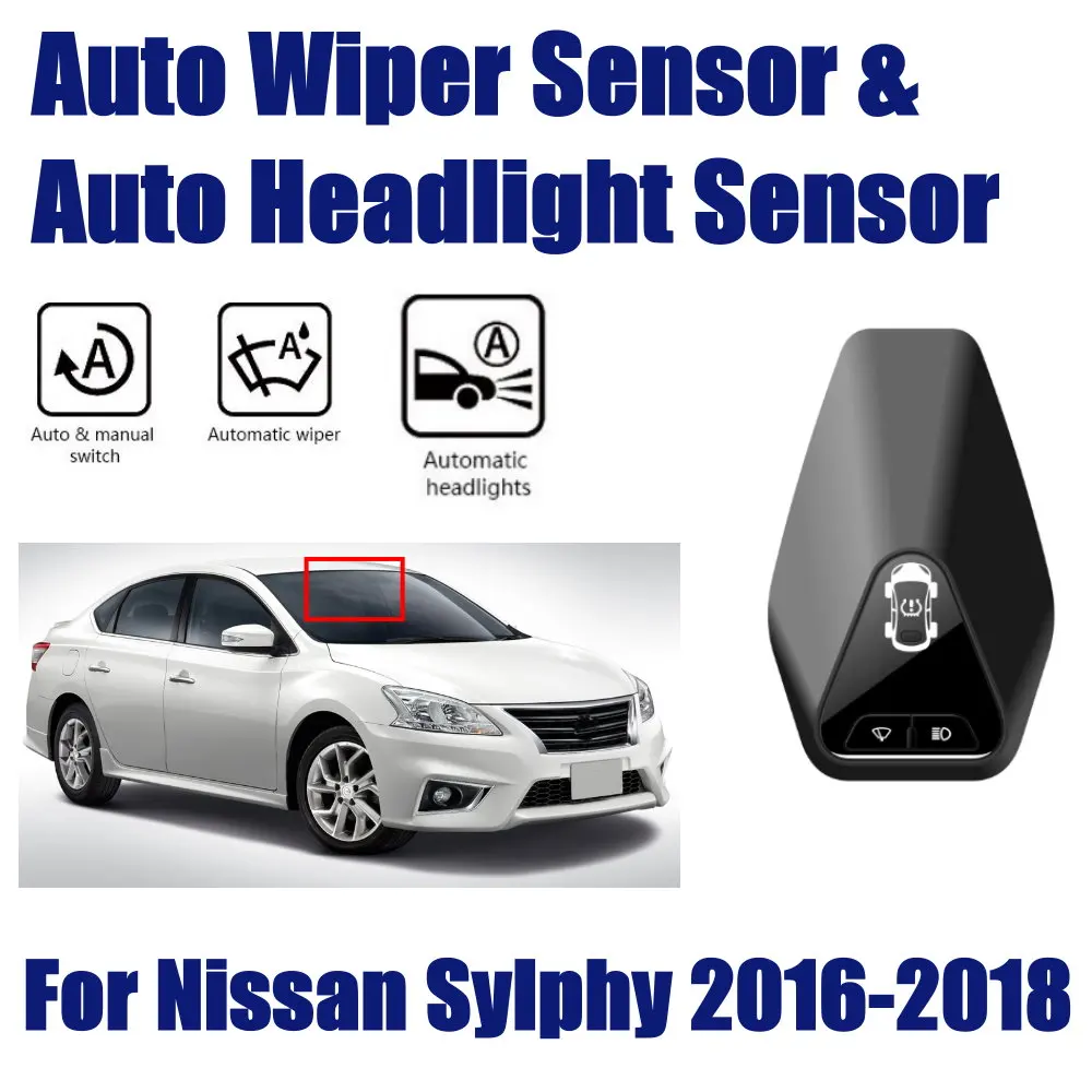

For Nissan Sylphy 2016-2018 Car Rain Wiper Headlight Sensor TPMS Auto Driving Smart Wipers Spotlight Sensors Assistant