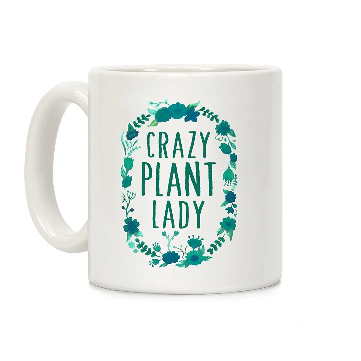 

Crazy Plant Lady White 11 Ounce Ceramic Coffee Mug
