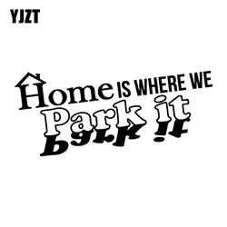 YJZT 15 см * 6,5 см замечательный дом там, где мы парка это винил автомобиля Стикеры наклейка черный, серебристый цвет графический C11-1350
