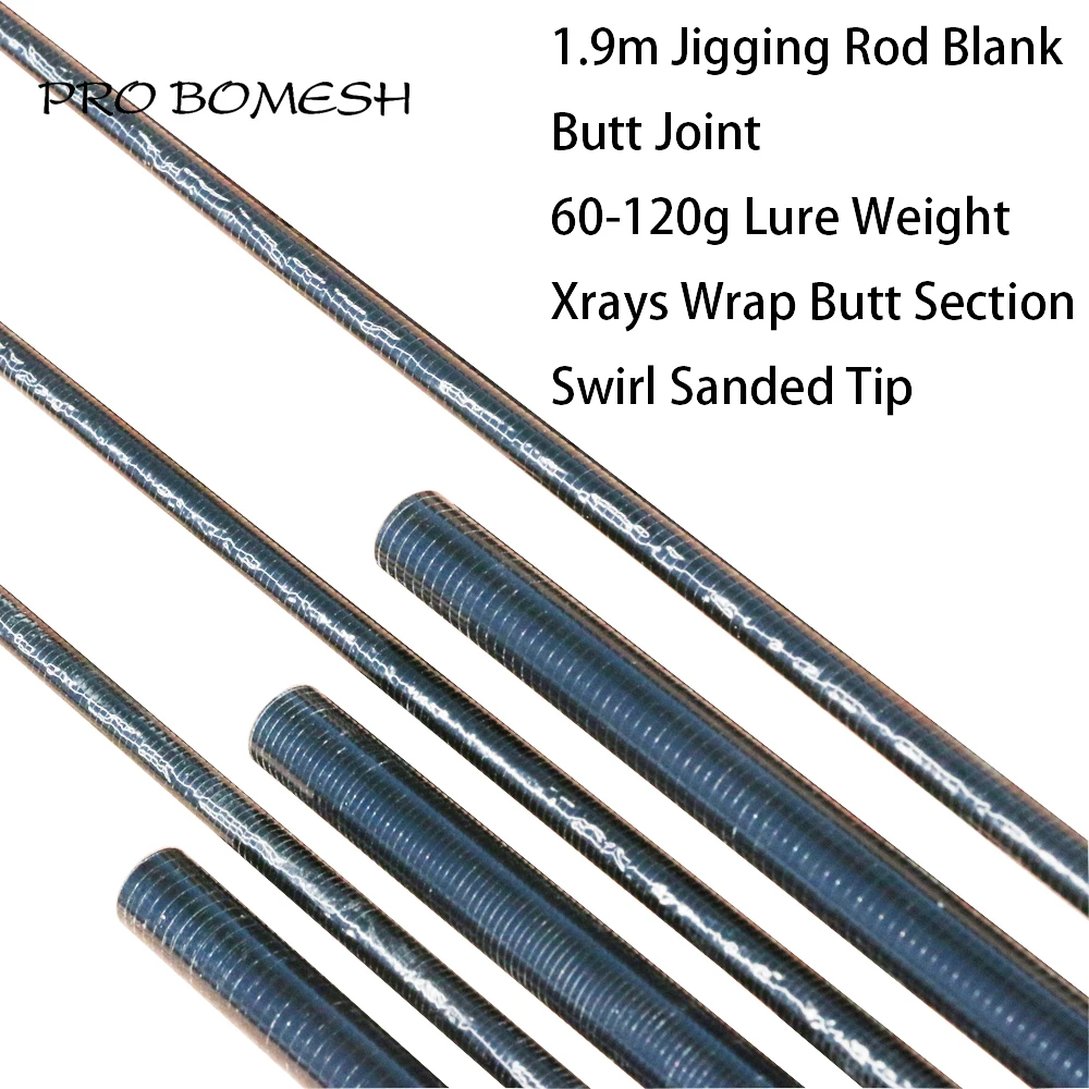 

Pro Bomesh 2 Blanks 1.9m Butt Joint Swirl Sanded Carbon Xrays Wrapping Boat Rod Jigging Rod Blank DIY Fishing Rod Repair