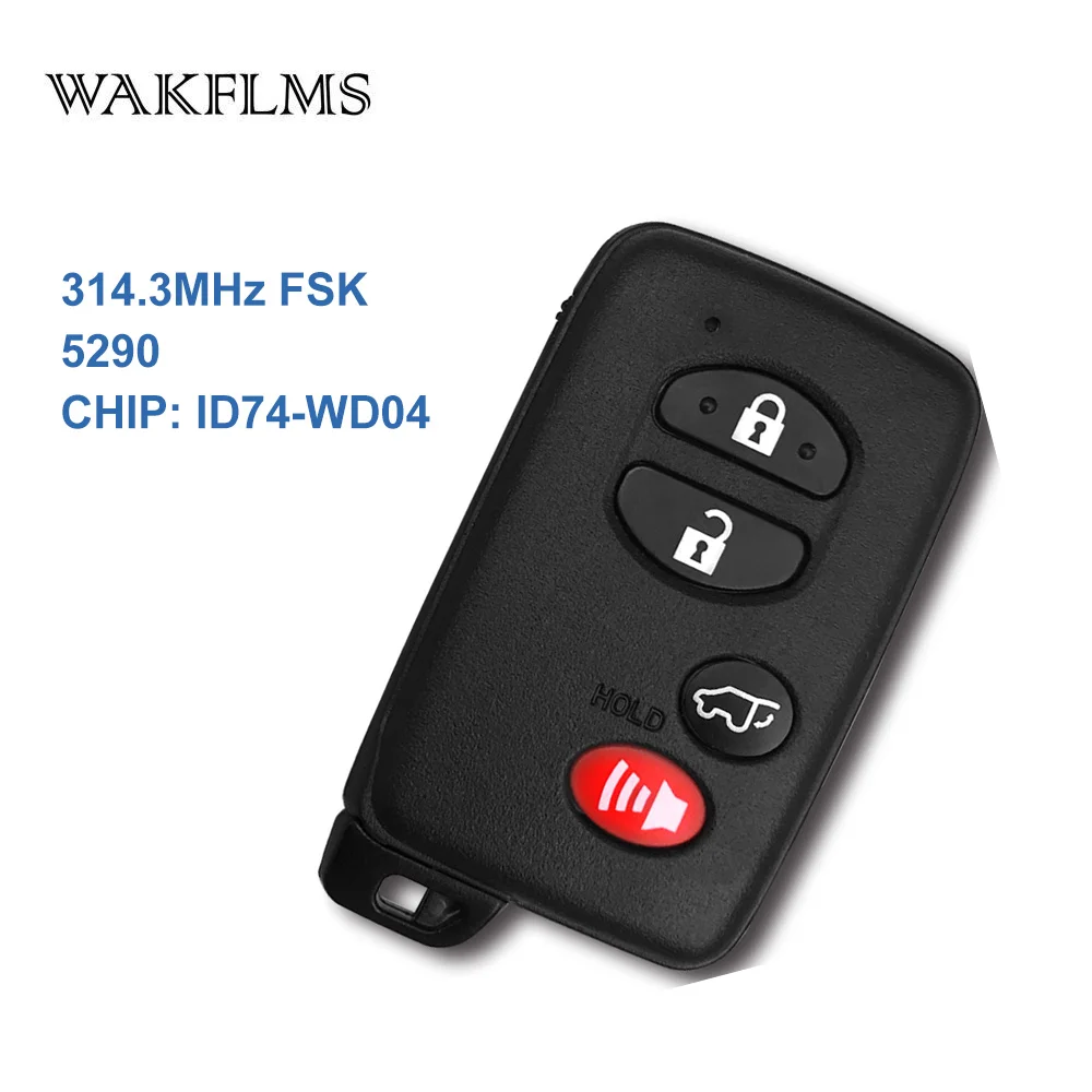 WAKFLMS Black 4 Buttons With Panic 314.3MHz Board Number 5290 ID74-WD04 Smart Key Keyless Go / Entry For Toyota