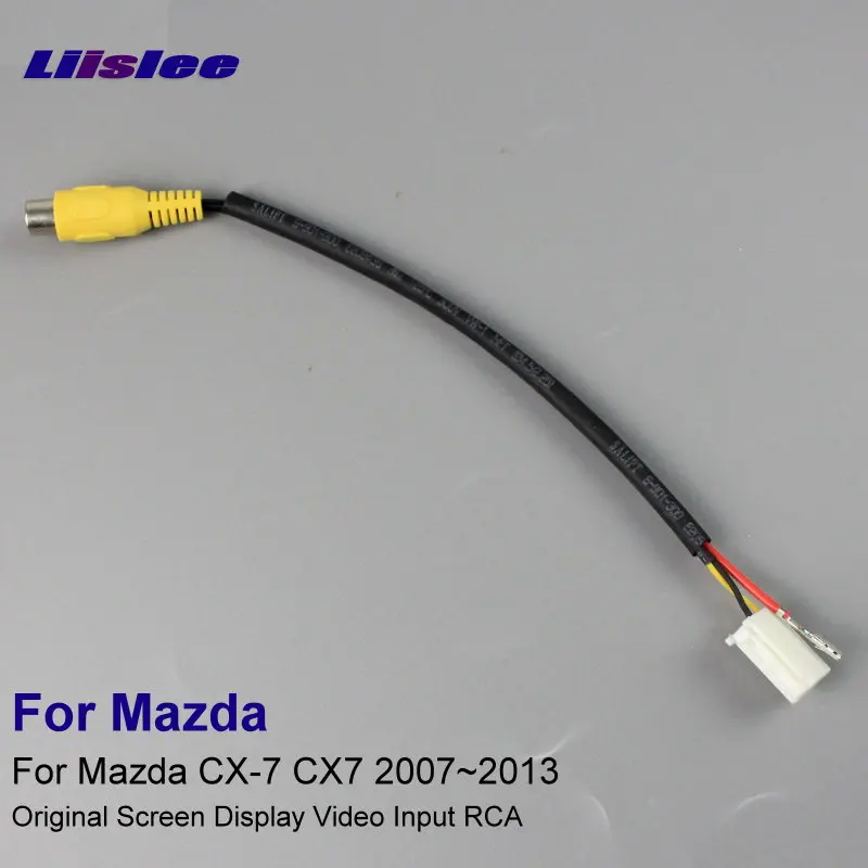 

Liislee Original Video Input RCA Adapter Wire For Mazda CX-7 CX7 2007~2013 Rear Back Camera Switch Connector Adapter Cable