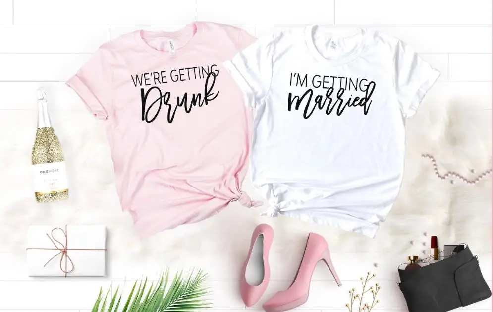 

PADDY DESIGN We're Getting Drunk Married T-shirt Bridal Bachelorette Party Women Team Top Wedding Bride Bridesmaid T Shirt