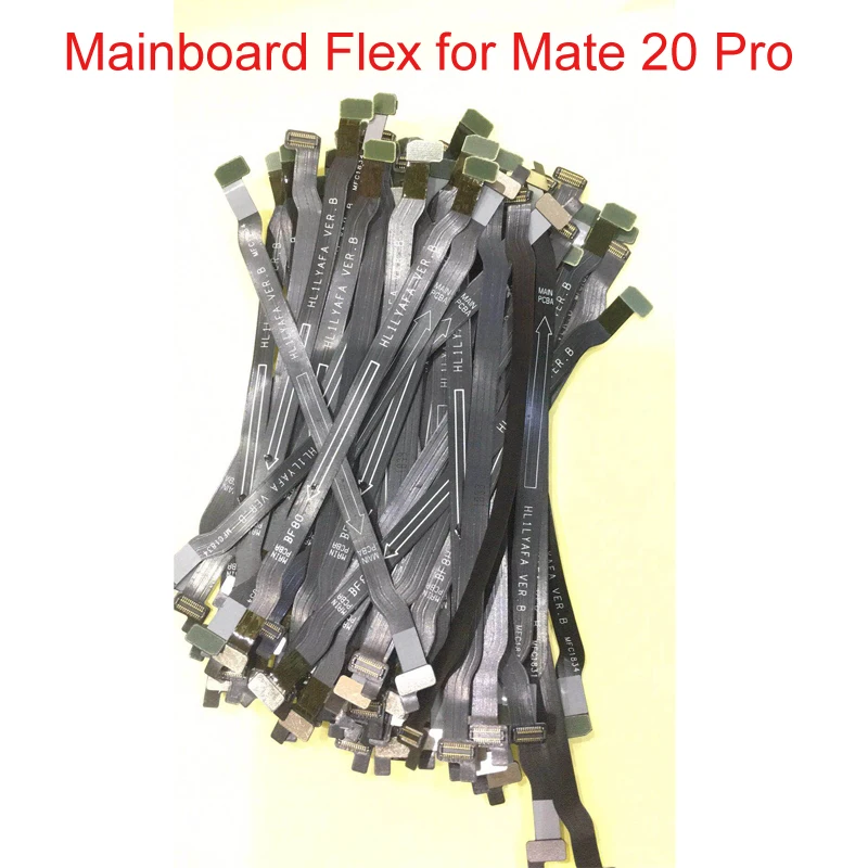 

Original Main Board Connect Cable Motherboard Flex Cable For Huawei MATE 20 PRO LCD Display Spare Parts