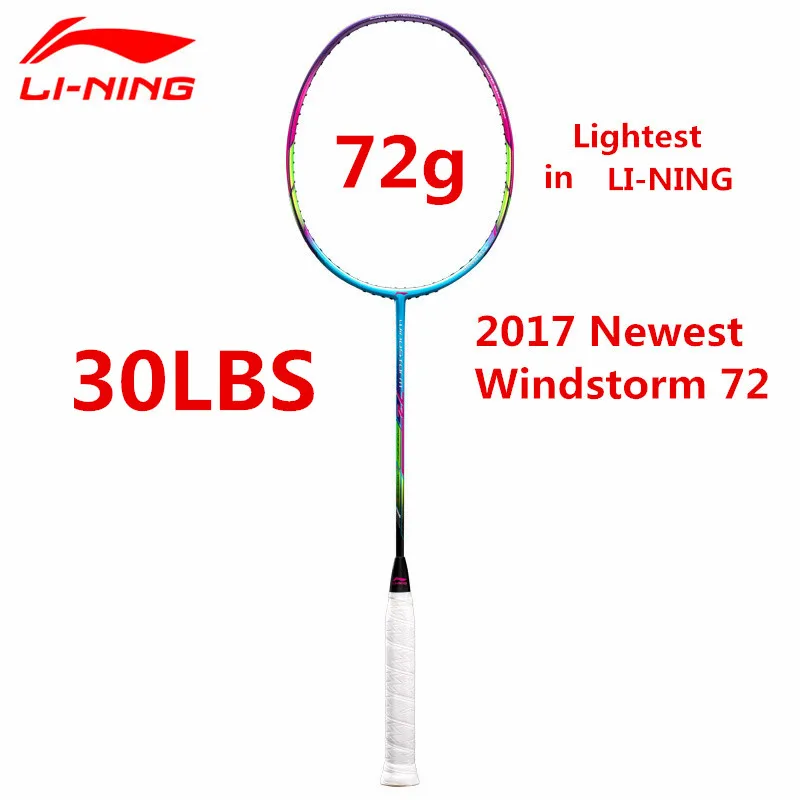 

72g Super Light Li-Ning 2017 Badminton Racket Newest WINDSTORM 72 High Pounds Up to 30LBS AYPM084 Racquets With Overgrip L707OLB