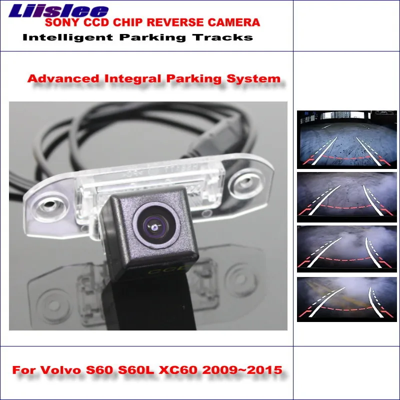 

Liislee High Quality Intelligentized Car Rear Reverse Parking Camera For Volvo S60 S60L XC60 2009~2015 / NTSC PAL SONY CCD