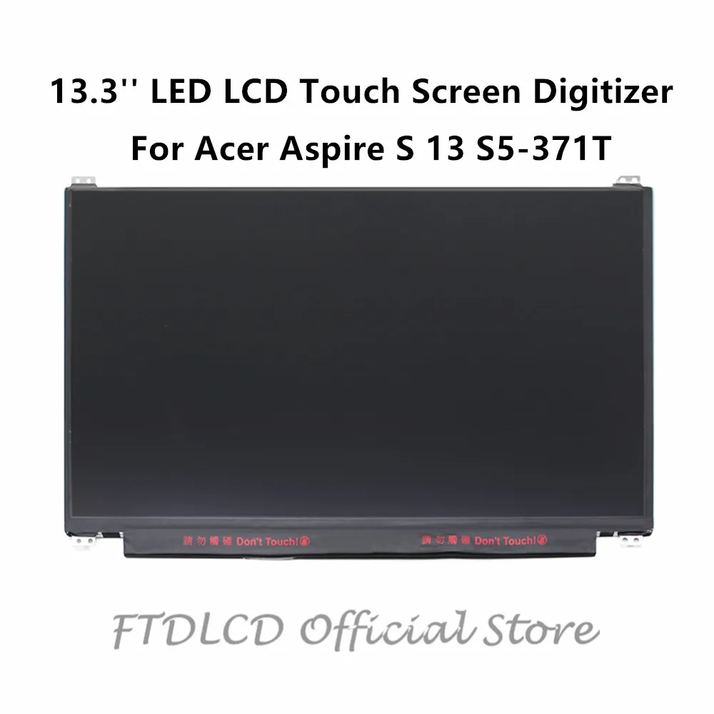 FTDLCD 13 3 For font b Acer b font Aspire S 13 S5 371T LED LCD
