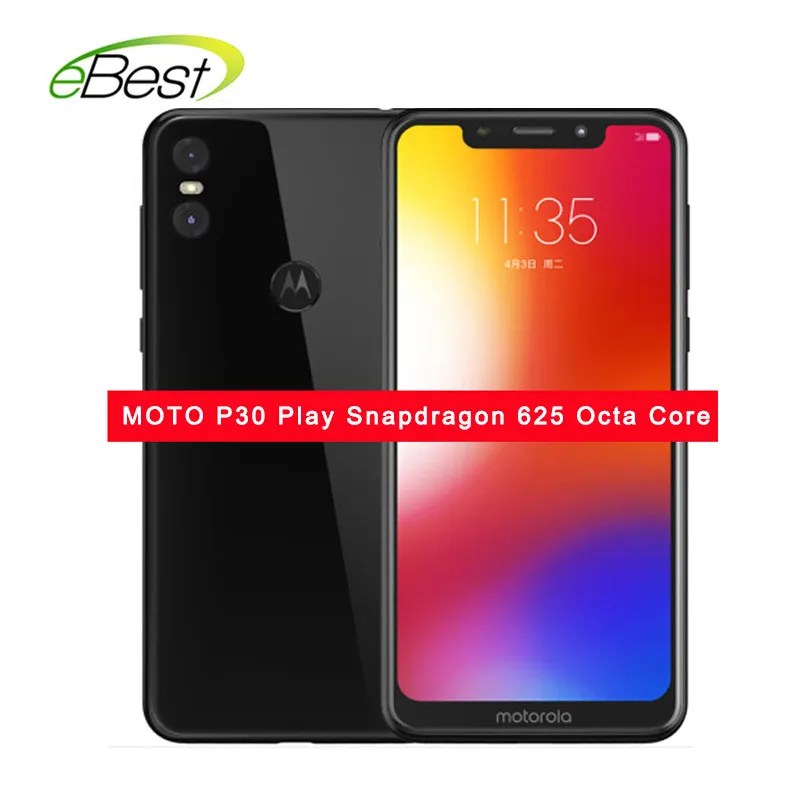 MOTO P30 Play смартфон 4 ГБ ОЗУ 64 Гб ПЗУ 5 86 дюймов 1080P 3000 мАч 4G LTE Snapdragon 625 Восьмиядерный