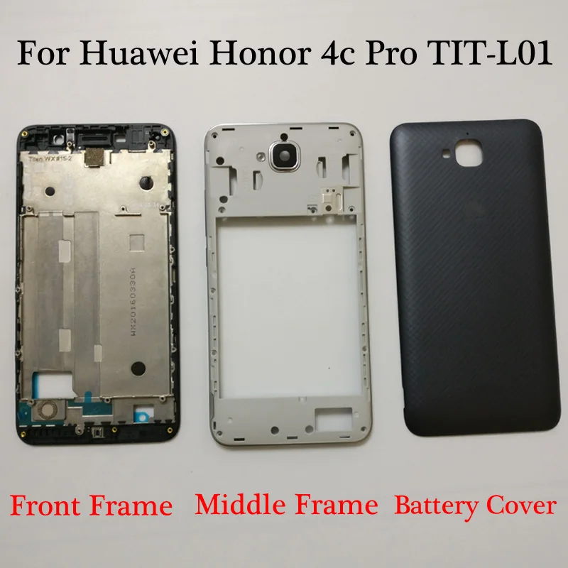 

LCD Faceplate Frame Front Middle Frame Housing Battery Door Back Cover Housing Case For huawei honor 4c pro 4cpro TIT-L01
