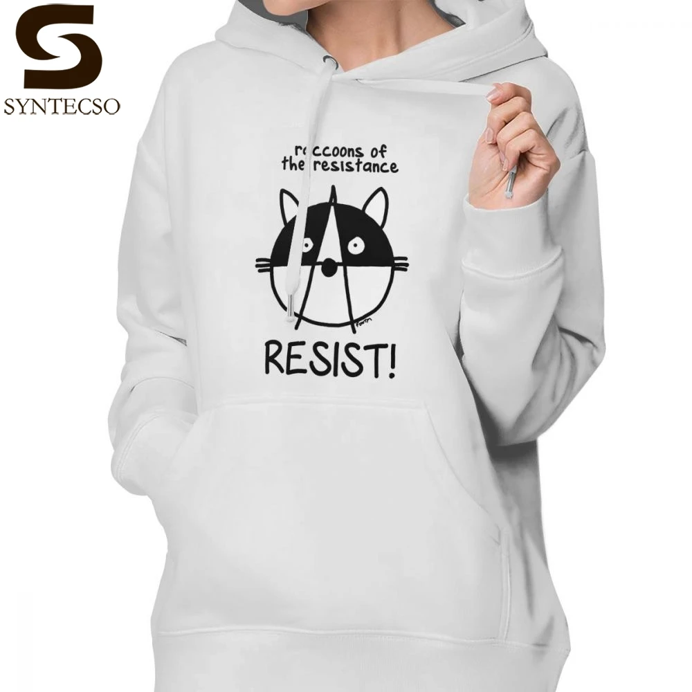 Raccoon Hoodie Join The Raccoons Of The Resistance Resist Hoodies Graphic Street wear Hoodies Women Long Sleeve Pullover Hoodie