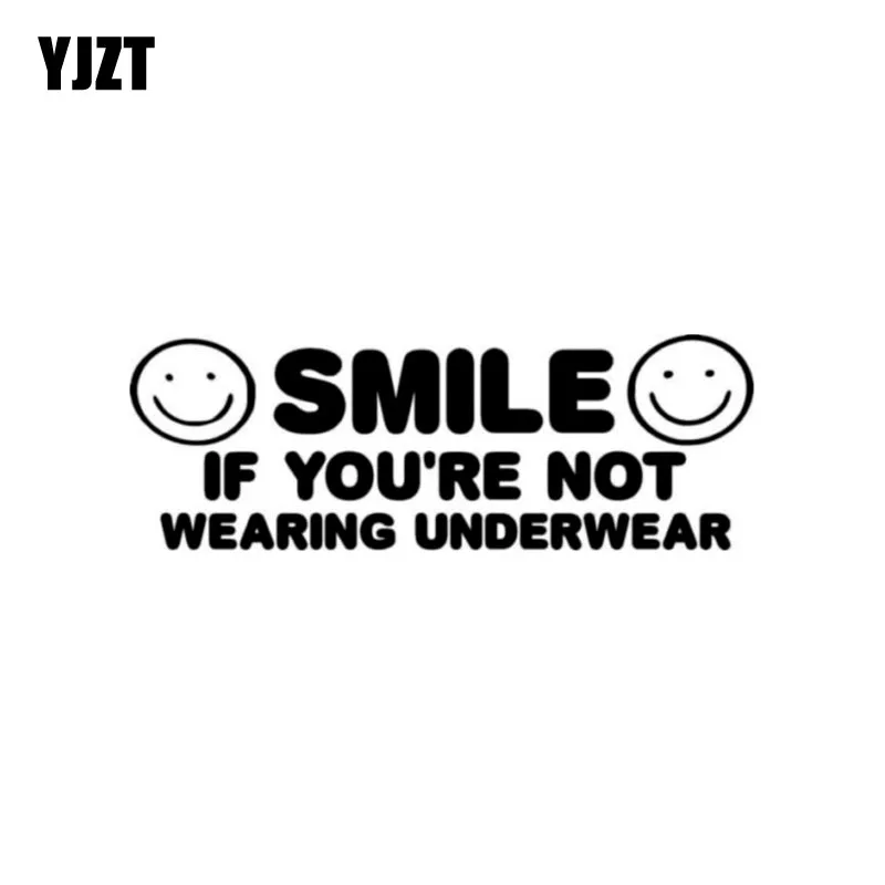 

YJZT 17CM*6CM SMILE IF YOU'RE NOT WEARING UNDERWEAR Fun Vinyl Car Sticker Decals Black/Silver C11-0609