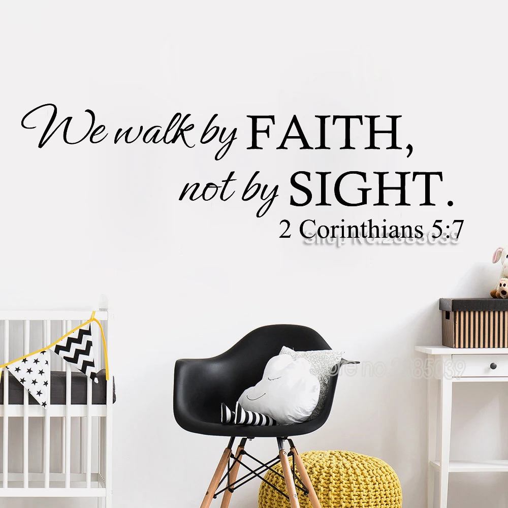 Настенные виниловые наклейки с надписью We Walk by Faith Not Sight 2 Коринтианса 5:7 домашний