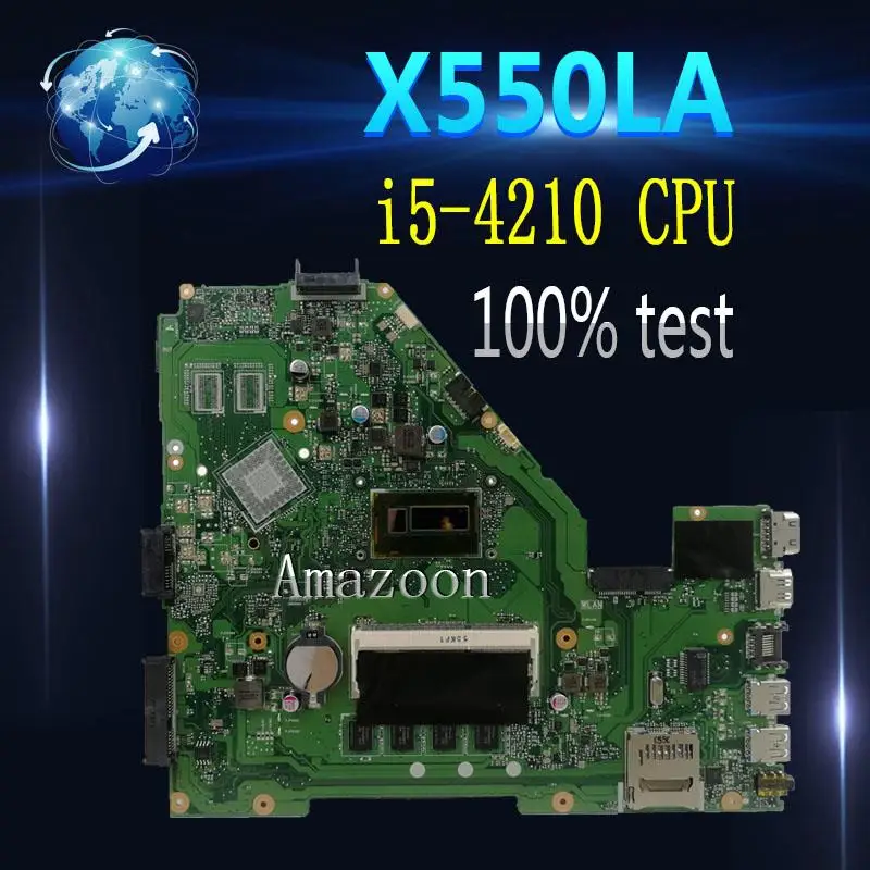 

Amazoon X550LA With i5-4210CPU REV2.0 mainboard For ASUS X550LA X550LD Laptop motherboard DDR3 100% tested Working Well