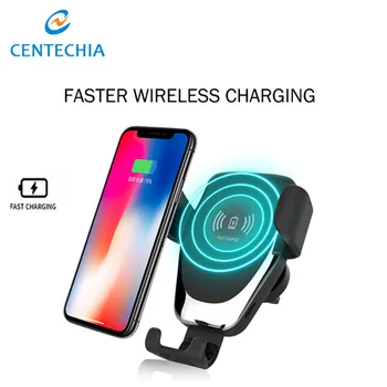 CENTECHIA Qi Wireless Charger Fast Car Mount Wireless Charging Holder 10W Fast For Samsung S9 S8 Plus Note 9 iPhone X XS MAX XR