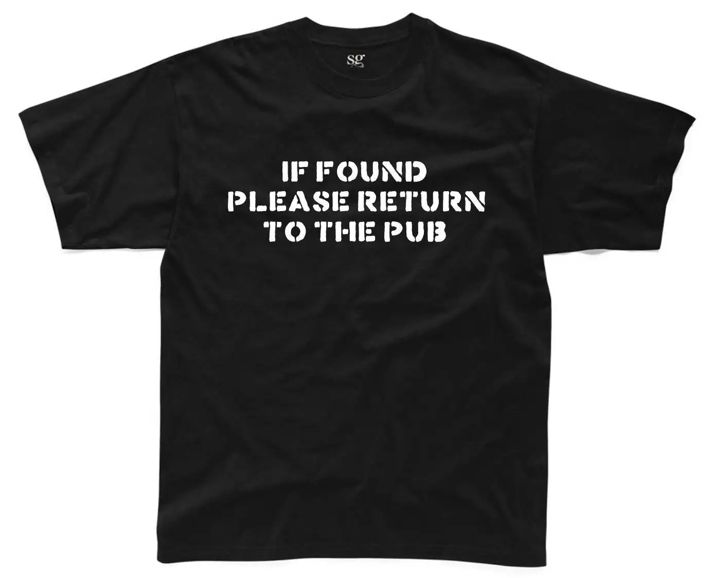 

IF FOUND PLEASE RETURN TO THE PUB Mens T-Shirt S-3XL Black Printed Funny Joke New T Shirts Funny Tops Tee free shipping
