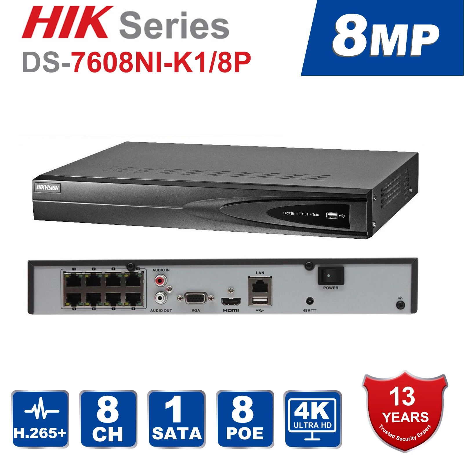 

Hik 8ch CCTV Recorder PoE NVR DS-7608NI-K1/8P 8 Channel Embedded Plug&Play 4K Network Video Recorder with 8 PoE Port H.265