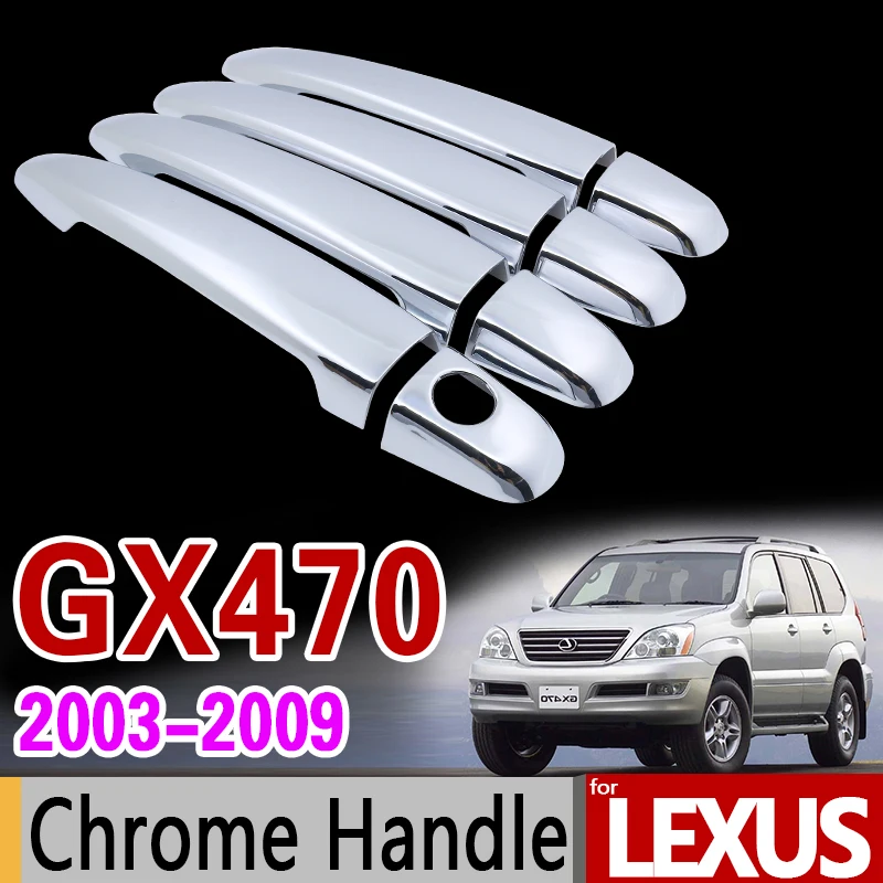 for Lexus GX470 2003 - 2009 Chrome Handle Cover Trim Set of 4Door 2004 2005 2006 2007 2008 Car Acce