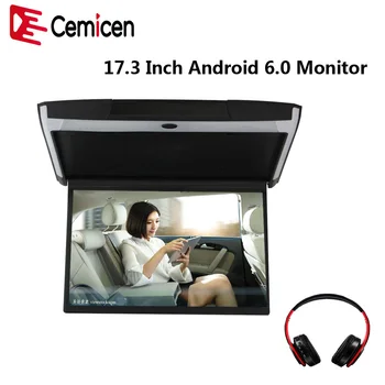 

Cemicen 17.3 Inch Android 6.0 Car Monitor Ceiling Mount Roof 1080P Video IPS Screen WIFI/HDMI/USB/SD/FM/Bluetooth/Speaker/Game
