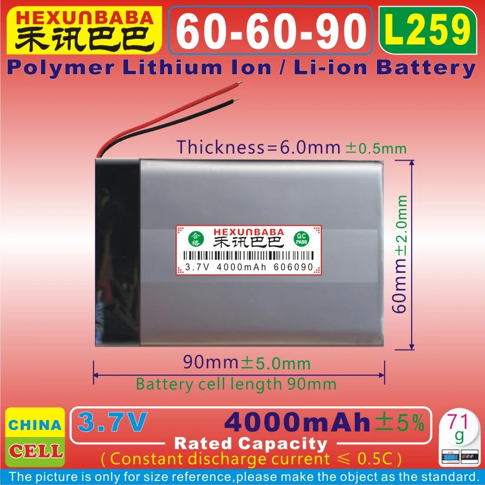 

[L259] 3.7V 4000mAh [606090] Polymer lithium ion / Li-ion battery for tablet pc,power bank,speaker,mp4,cell phone