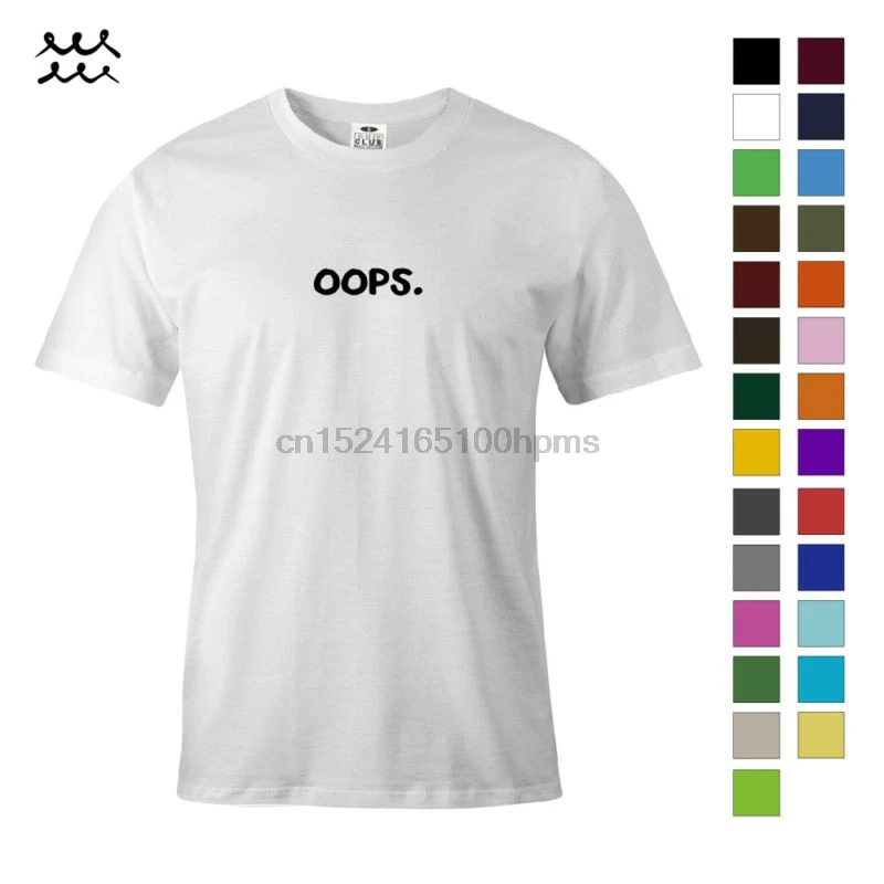 OOPS FUNNY PRINT T SHIRT NOVELTY GRAPHIC SHIRTS IDEA DESIGN TEE GIFT