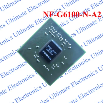

ELECYINGFO New NF-G6100-N-A2 NF G6100 N A2 BGA chip