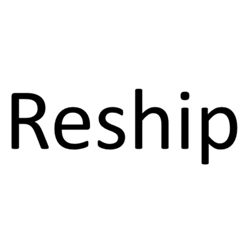 

Reship