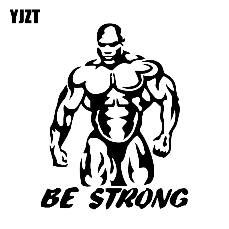 

YJZT 11.7*14.6CM Interesting Bodybuilder Be Strong Muscle Fitness Decor Car Stickers Vinyl C12-0869