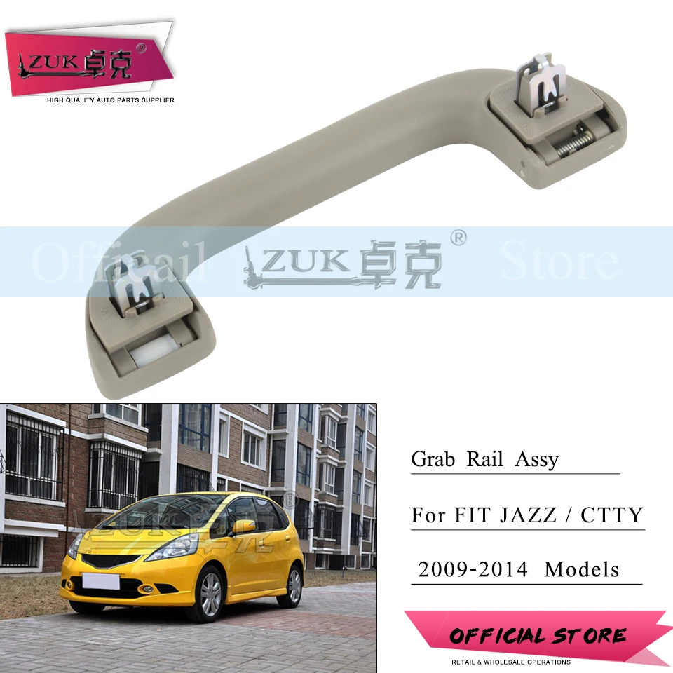 

ZUK For HONDA FIT JAZZ GE6 GE8 Auto Car Roof Grab Rail Assy For CITY GM2 GM3 2009 2010 2011 2012 2013 2014 83240-SNA-A01ZK