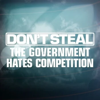 

New Funny Stickers Don't Steal Government Hates Competition Styling Stickers Window Bumper Decals Decoration Auto St