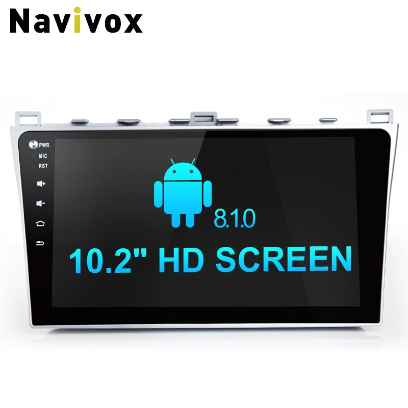 

Navivox 10.2'' HD Android 8.1.0 Car GPS Navigation Stereo Video Player For Mazda 6 2008-2015 With Canbus Ram2G Rom32G RDS/DAB