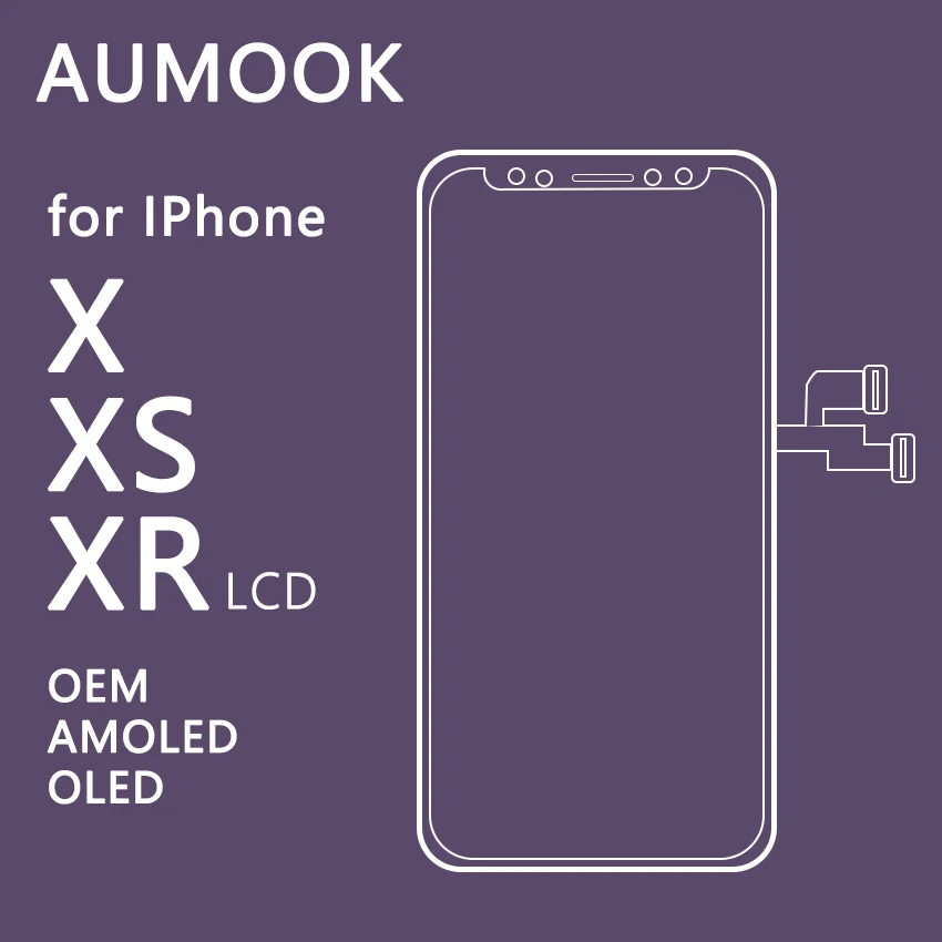 

AUMOOK for IPhone X XS XR LCD OLED Soft AMOLED OEM Touch Screen Display for IPhone X XS Pantalla 3D Touch Digitizer Assembly