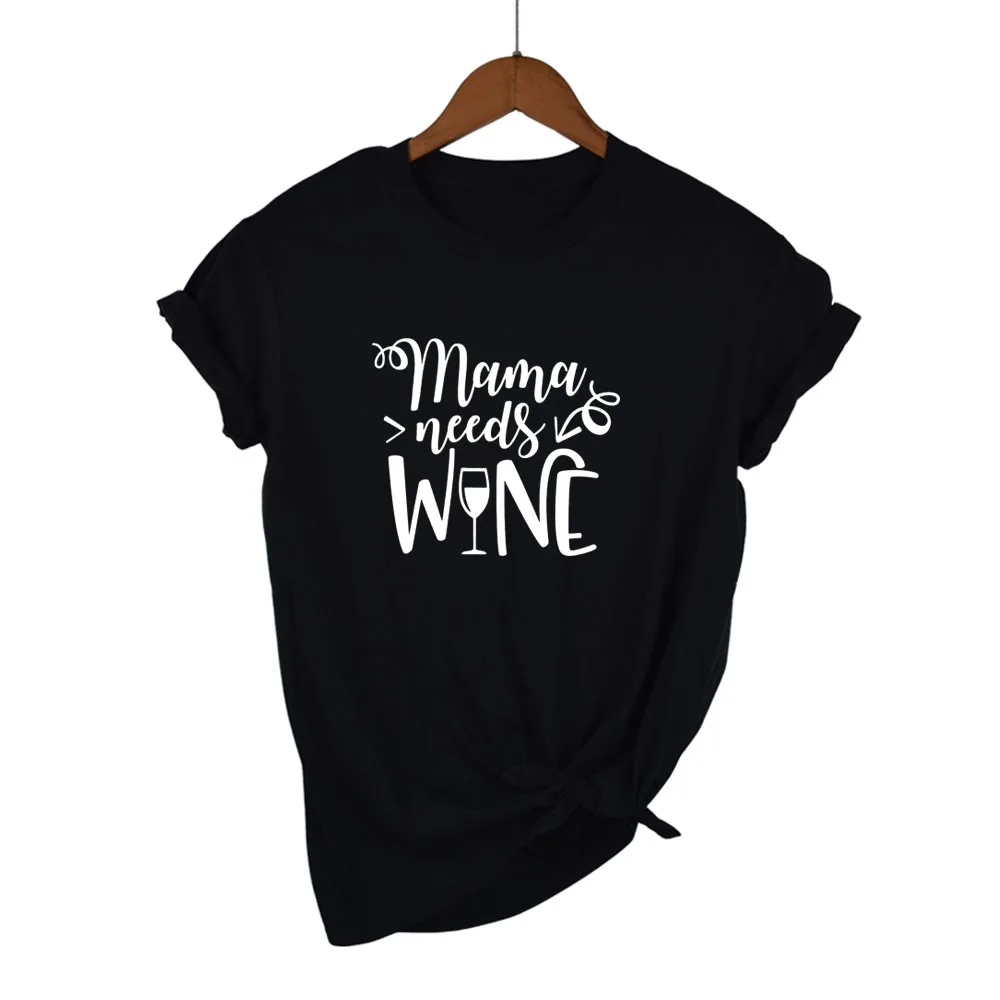 Mama needs wine футболка летняя новая модная женская футболка подарок для мамы футболки топы слоган забавная футболка - Цвет: black white